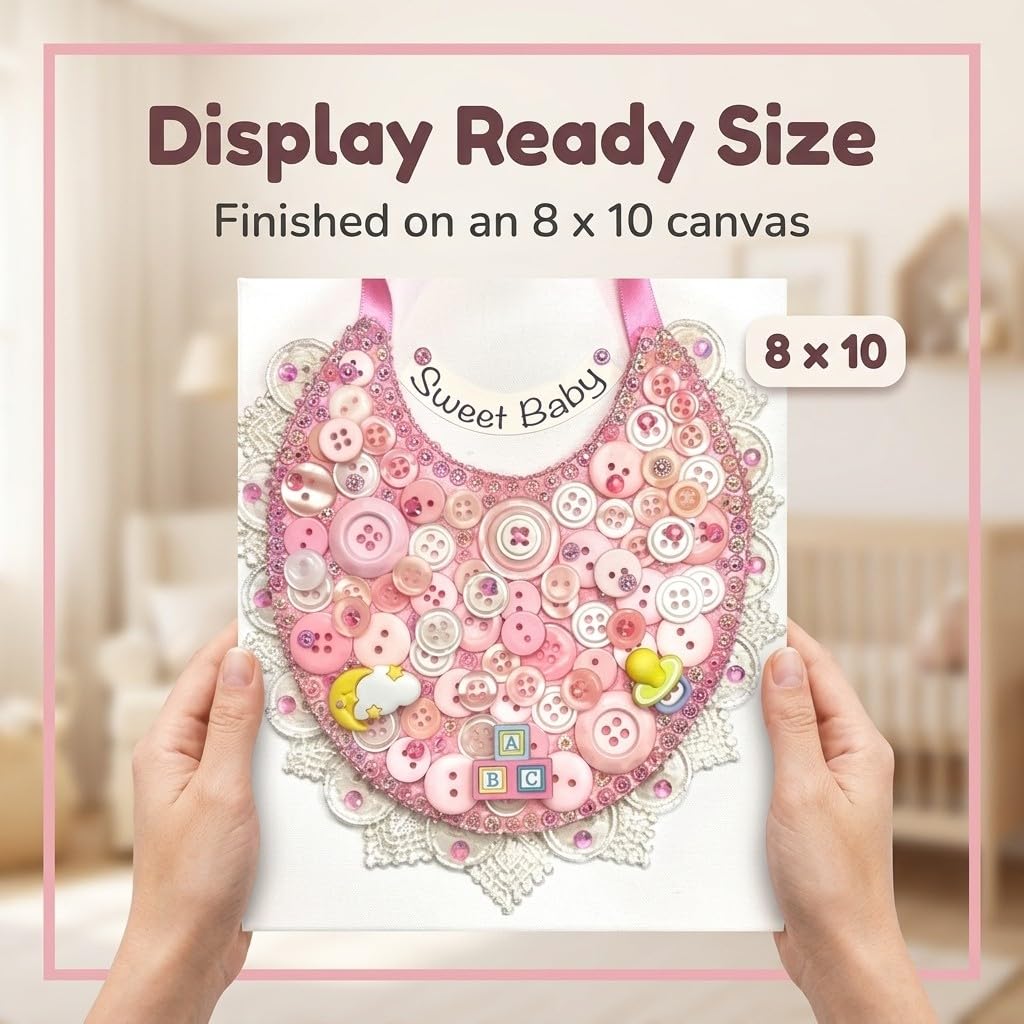 DIY Baby Bib Button Art Canvas Kit โ Sweet Baby Nursery Craft Kit with Buttons, Gems & Ribbon โ 8x10 Canvas Wall Decor