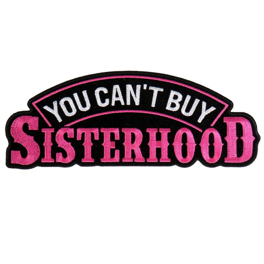 Hot Leathers You Can't Buy Sisterhood Embroidered Patch (Multicolor, 8" x 3")