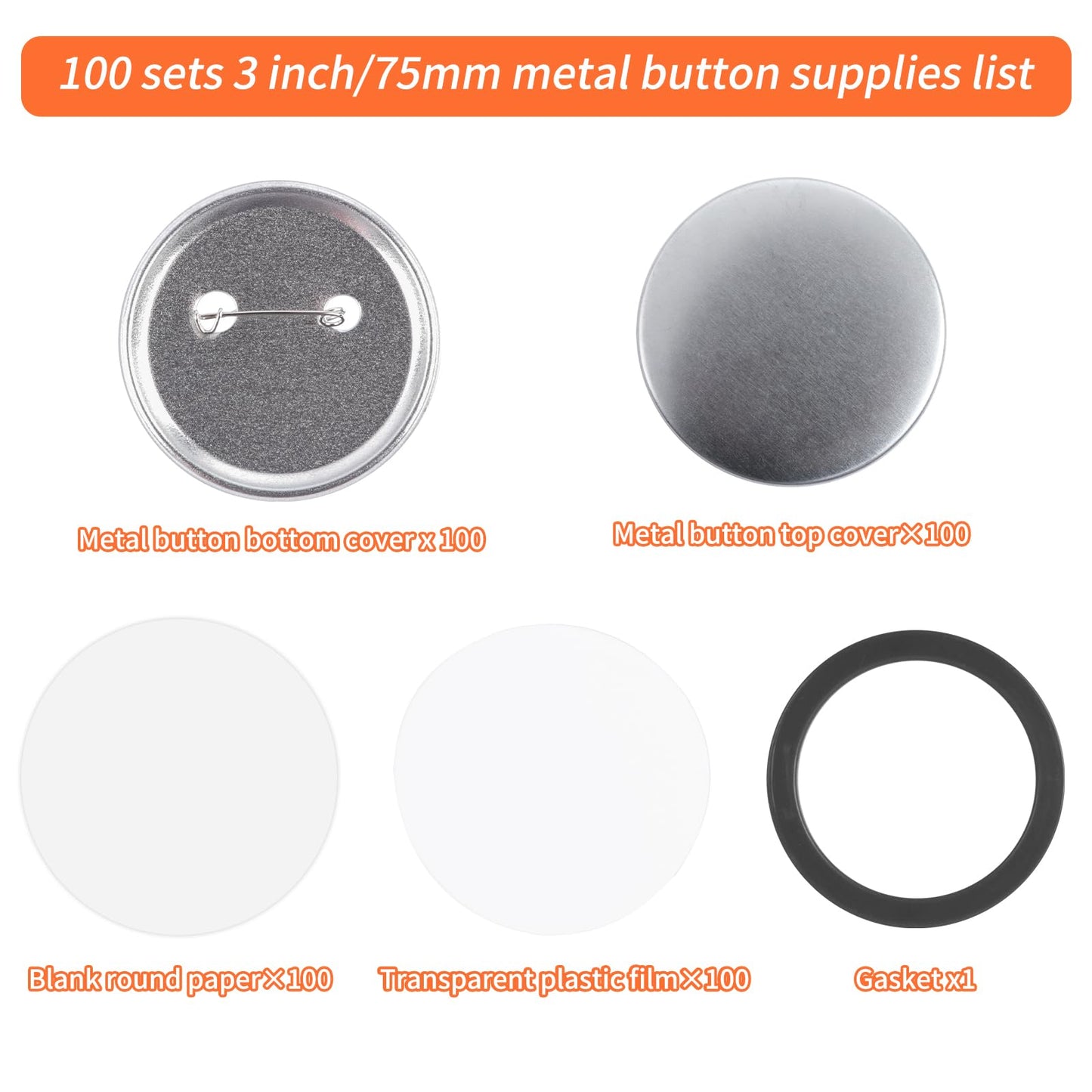 75mm Metal Blank Button Supplies Button Making Parts, 100 Sets 75mm/3 inch Pin Maker Parts Badge Supplies for Button Maker Machine, Including Metal Back Cover Metal Shells Clear Film and Paper