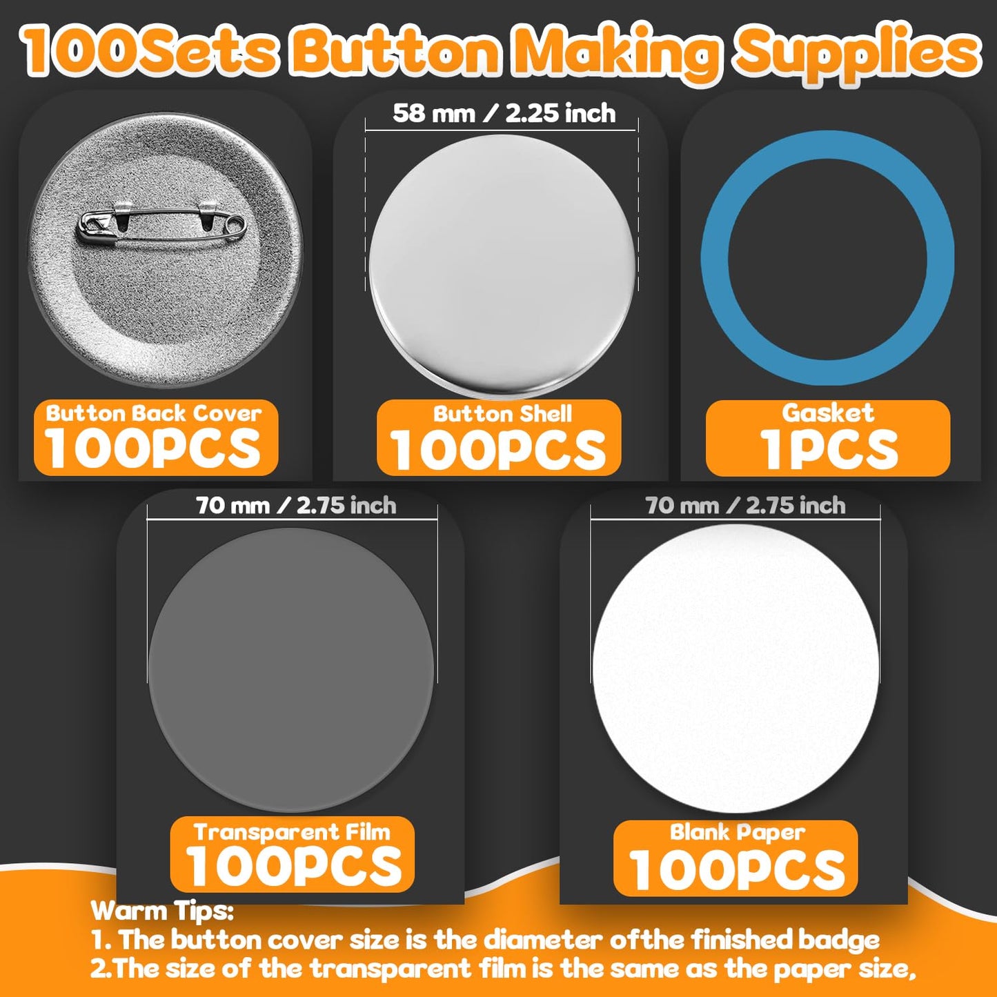 100 Sets 58mm / 2.25 in (Approx. 2-1/4 inch) Button Making Supplies for Your Round Button Maker Machine, Including Metal Covers, Metal pin Back Cover, Clear Plastic Film, Blank Paper & Gasket